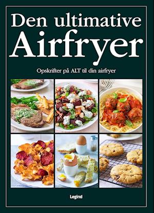 'Den ultimative Airfryer' - Brugt bog - Denise Smart