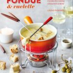 'Fondue & Raclette' - Louise Pickford - Bog